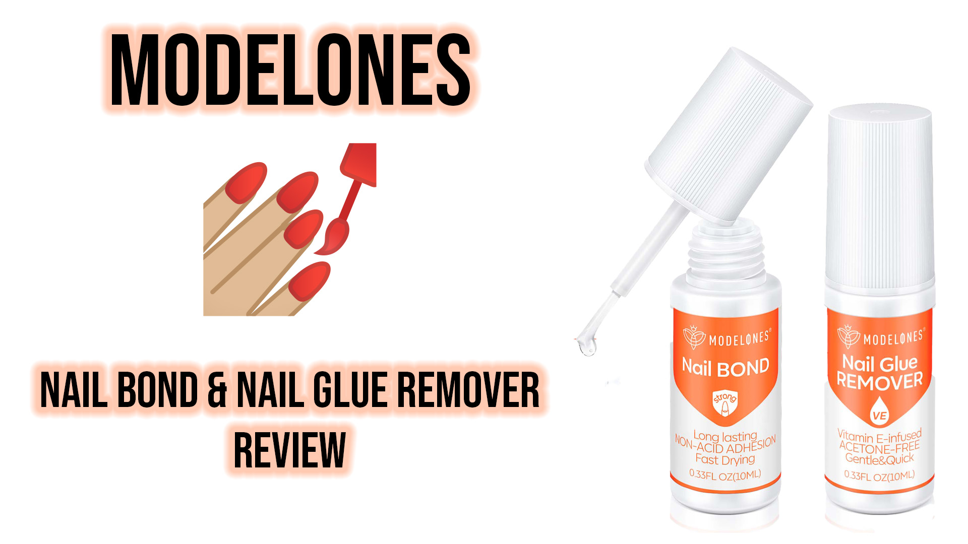 New Product Review: Modelones Nail Bond and Remover